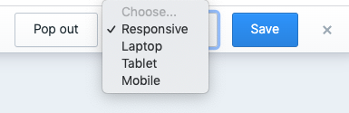 A screenshot of the content editor showing the menu allowing you to switch between screen sizes. Menu options are: Responsive, Laptop, Tablet, Mobile.